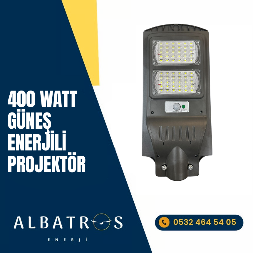 400 W GÜCÜNDE DEV GÜNEŞ ENERJİLİ